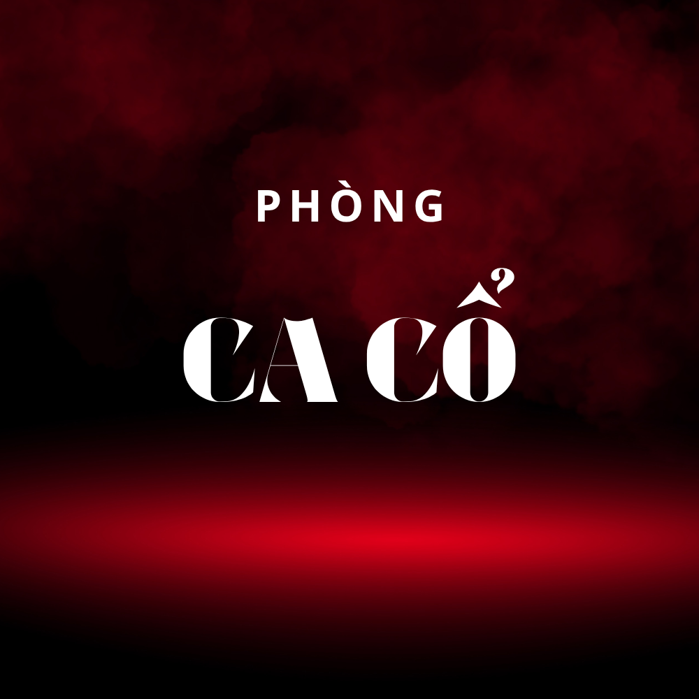 Phòng Ca Cổ
