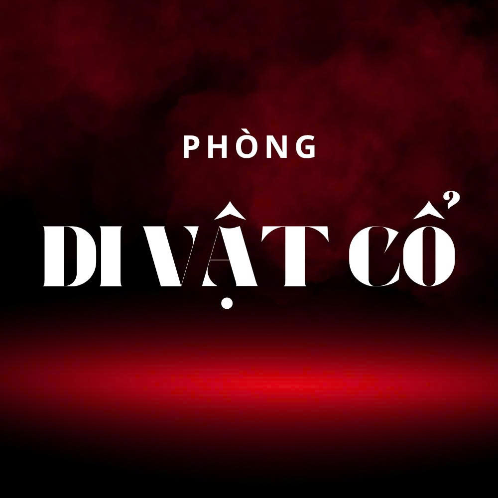 Phòng Di Vật Cổ