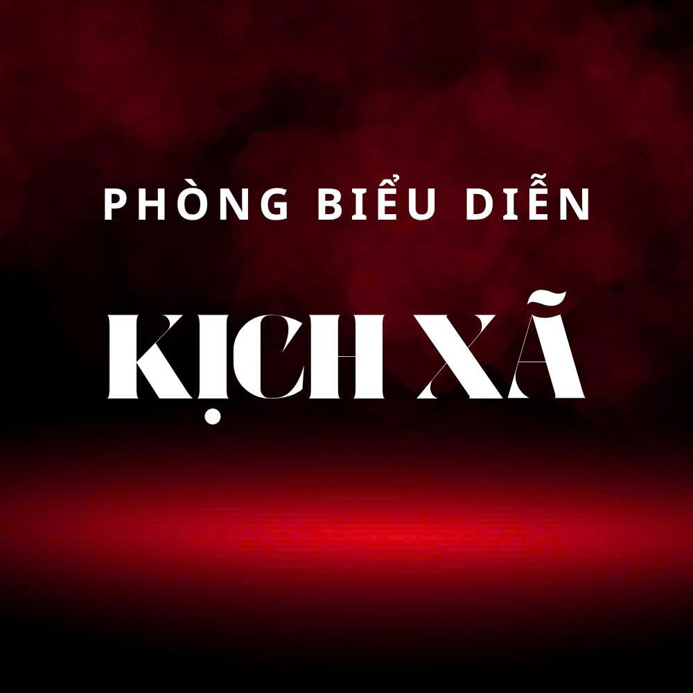 Phòng Biểu Diễn Kịch Xã